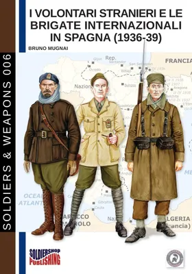 Produktbild von I Volontari Stranieri e le Brigate Internazionali in Spagna (1936-39)