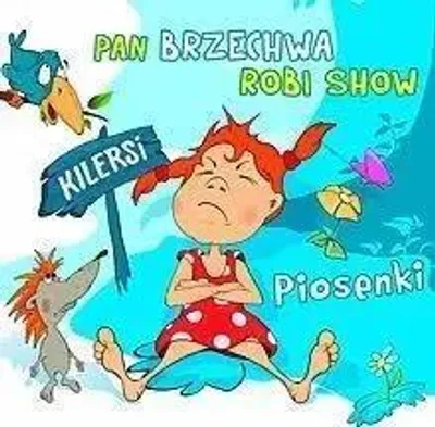 Image de M. Brzechwa fait le spectacle - Kilersi - Kilersi
