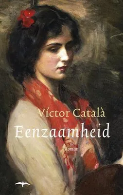 Produktbild von Català, Víctor:Eenzaamheid / druk 1