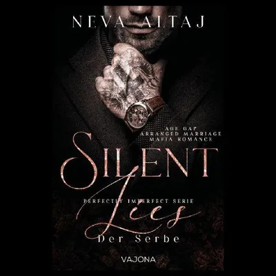 Produktbild von Silent Lies - Der Serbe (Perfectly Imperfect Serie 8)