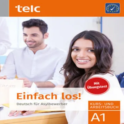 Produktbild von Einfach los! Deutsch für Asylbewerber. Kurs- und Arbeitsbuch. Mit Übungstest