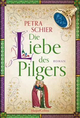 Produktbild von Die Liebe des Pilgers