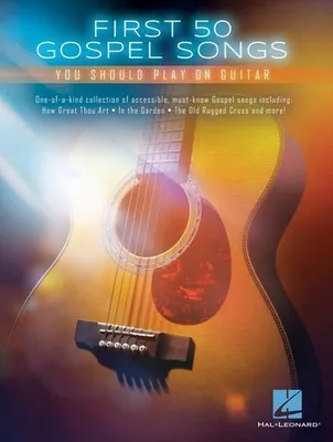 Obrázek produktu pro First 50 Gospel Songs You Should Play on Guitar