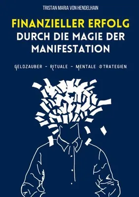Produktbild von Finanzieller Erfolg durch die Magie der Manifestation