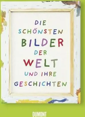 Zdjęcie produktu dla Die schönsten Bilder der Welt und ihre Geschichten