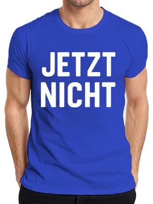 Immagine prodotto di NOW NOT saying funny sarcastic home office procrastination t-shirt da uomo, blu, XL