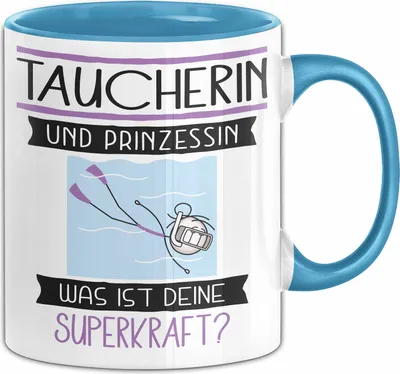 Produktbild von Taucherin Und Prinzessin Tasse Geschenk Für Eine Taucherin Geburtstag Was Ist Deine Superkraft (Blau)