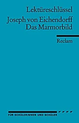 Produktbild von Eichendorff, J: Marmorbild/Lektüreschlüssel