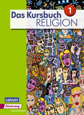 Produktbild von Das Kursbuch Religion 1. Schulbuch
