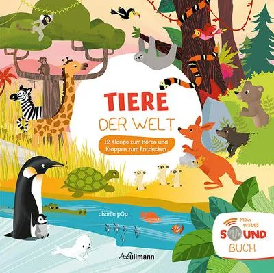 Produktbild von Tiere der Welt (Soundbuch) 12 Klänge zum Hören und Klappen zum Entdecken