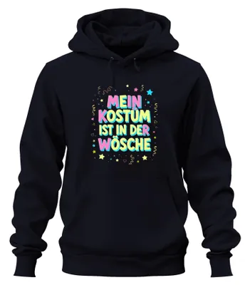 Produktbild von MEIN KOSTÜM IST IN DER WÖSCHE Karneval Fasching Halloween Hoodie Kapuzenpullover, Navy, S