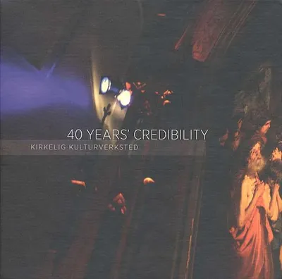 Obrázek produktu pro 40 Years Credibility - Kirkelig K 992792 - (hudba / skladby: # 0-9)