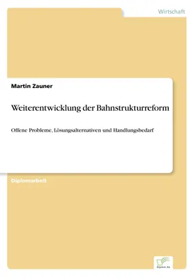 Produktbild von Weiterentwicklung der Bahnstrukturreform