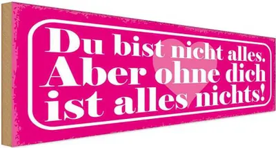 Produktbild von vianmo Holzschild 10x27 cm du bist nicht alles aber ohne Dekoration