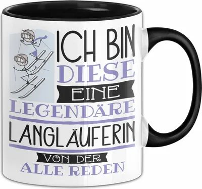 Produktbild von Langläuferin Tasse Geschenk Ich Bin Diese Eine Legendäre Langläuferin Von Der Alle Reden Geschenkidee Geburtstag Weihnachten (Schwarz)