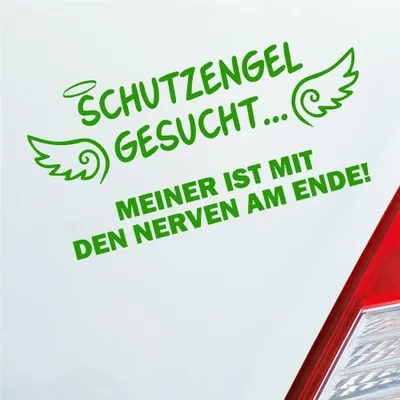 Produktbild von Auto Aufkleber Schutzengel Gesucht Meiner ist mit den Nerven am Ende! 15x8 cm Hellgrün Sticker Heckscheibenaufkleber