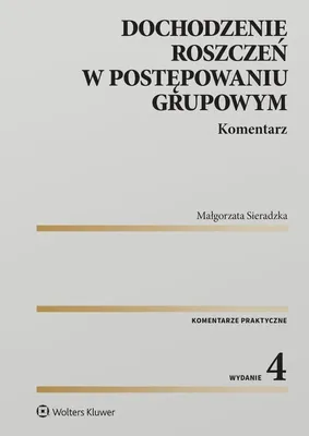 Image de Dochodzenie roszczeń w postępowaniu grupowym. Komentarz