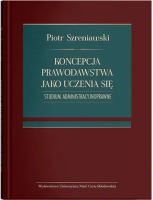 Imagen del producto de Koncepcja prawodawstwa jako uczenia się. Studium administracyjnoprawne