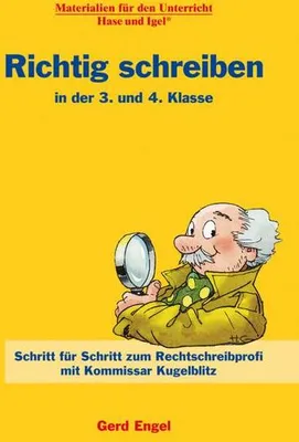 Immagine prodotto di Richtig schreiben in der 3. und 4. Klasse: Schritt für Schritt zum Rechtschreibprofi mit Kommissar Kugelblitz