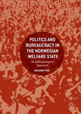Productafbeelding van Politics and Bureaucracy in the Norwegian Welfare State