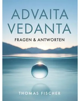 Produktbild von Advaita Vedanta - Fragen & Antworten