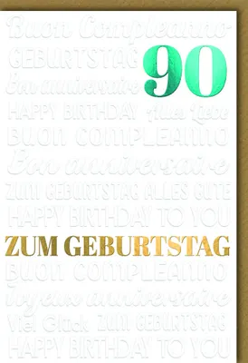 Produktbild von 90. Geburtstag - Glückwunschkarte im Format 11,5 x 17 cm mit
