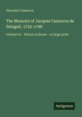 Produktbild von The Memoirs of Jacques Casanova de Seingalt, 1725-1798