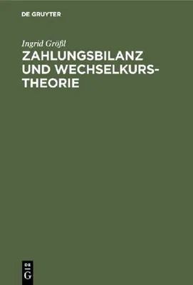 Produktbild von Zahlungsbilanz und Wechselkurstheorie