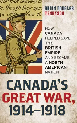 Produktbild von Canada's Great War, 1914-1918