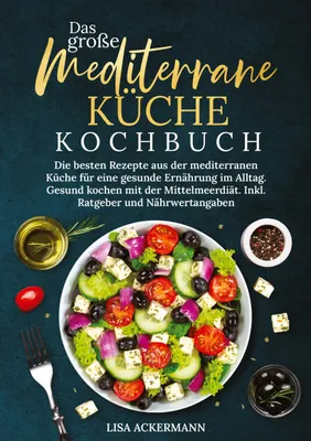 Produktbild von Das große Mediterrane Küche Kochbuch