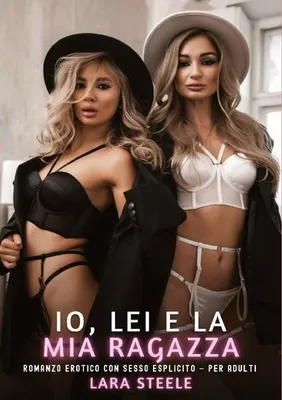Produktbild von Io, Lei e la Mia Ragazza