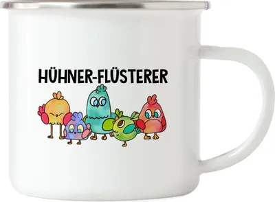 Produktbild von Hühner-Flüsterer Emaille Tasse Huhn-Fans Bauernhof Chicken Hühnerhof Geschenk