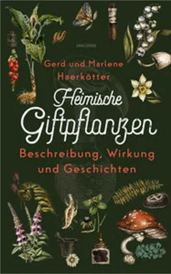 Obrázek produktu pro Heimische Giftpflanzen. Beschreibung, Wirkung und Geschichten