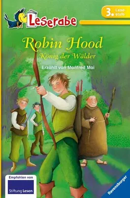 Obrázek produktu pro Robin Hood, König der Wälder - Leserabe 3. Klasse - Erstlesebuch für Kinder ab 8 Jahren