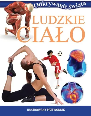 Produktbild von Ludzkie ciało. Odkrywanie świata