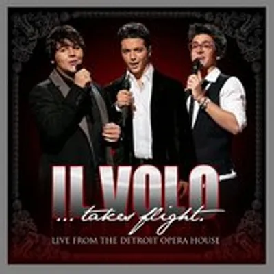 Produktbild von Il Volo-Il Volo...Takes Flight (Live From Detroit)