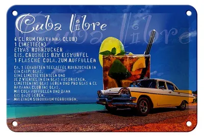 Produktbild von Blechschild Spruch 18x12cm Cuba Libre Rezept Rum Alkohol