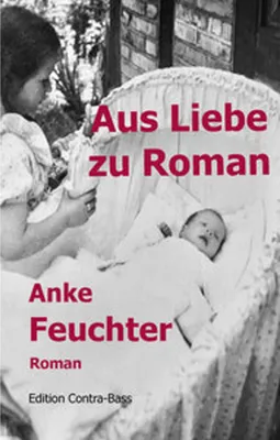 Produktbild von Aus Liebe zu Roman