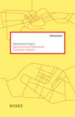 Obrázok produktu pre Sprichwörtliche Redensarten Chinesisch-Deutsch