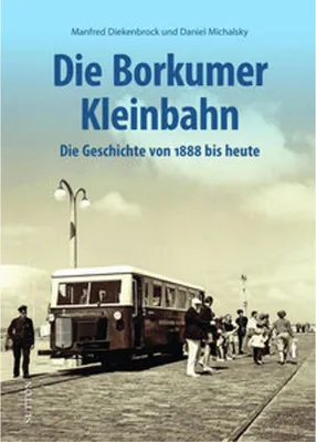 Produktbild von Die Borkumer Kleinbahn