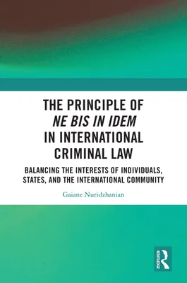 Produktbild von The Principle of ne bis in idem in International Criminal Law