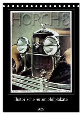 Produktbild von Historische Automobilplakate (Tischkalender 2027 DIN A5 hoch), CALVENDO Monatskalender