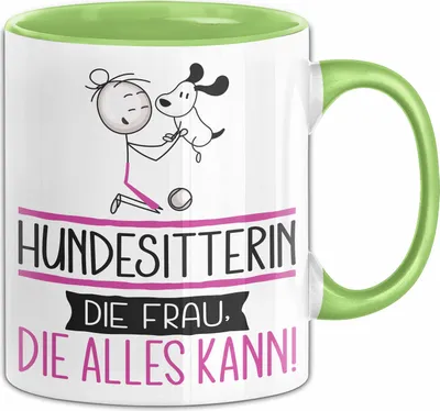 Produktbild von Hundesitterin Geschenk Tasse Becher Die Frau Die Allen Kann Geschenkidee für eine Hundesitterin Lustig (Grün)