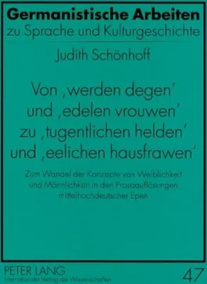 Immagine prodotto di Von 'werden degen' und 'edelen vrouwen' zu 'tugentlichen helden' und 'eelichen hausfrawen'