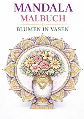 Produktbild von Mandala Malbuch - Blumen in Vasen