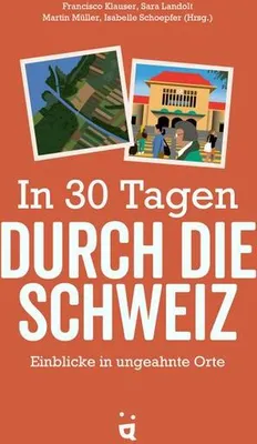Obrázok produktu pre In 30 Tagen durch die Schweiz