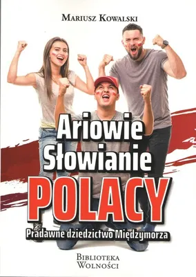 Immagine prodotto di Ariowie Slowianie Polacy. Pradawne dziedzictwo Miedzymorza