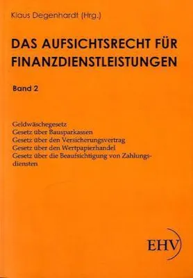 Produktbild von Das Aufsichtsrecht für Finanzdienstleistungen