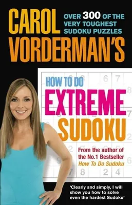 Obrázek produktu pro Carol Vorderman''s How to Do Extreme Sudoku