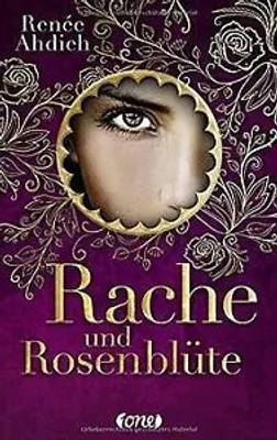 Obrázok produktu pre Ahdieh, R: Rache und Rosenblüte